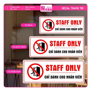 Decal Staff Only Khu Vực Chỉ Dành Cho Nhân Viên, Bảng Thông Báo Nhắc Nhở, Decal Dán Chống Nước Chịu Nhiệt Tốt.