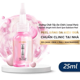 Dưỡng Chất Peel Da L'oreal Paris Glycolic Bright Anti-Dark Spot Exfoliant Peel 25ml Sáng Da Mờ Thâm