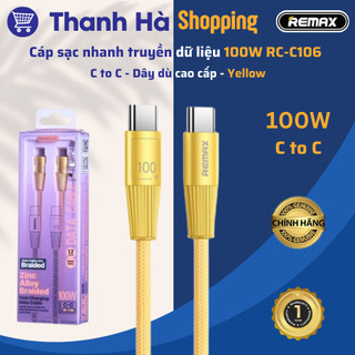 Cáp sạc nhanh REMAX RC-C106 - 100W (Type C to C) - Yellow