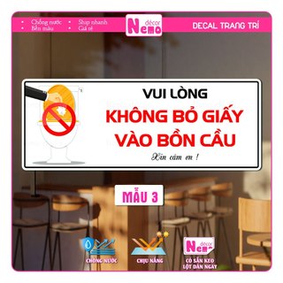 Decal Vui Lòng Không Bỏ Giấy Vào Bồn Cầu, Bảng Nội Quy Dán Nhà Vệ Sinh, Toilet, WC, Nhà Tắm, Chống Nước Chịu Nhiệt Tốt.
