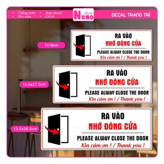 Decal Dán Ra Vào Đóng Cửa, Bảng Nhắc Nhở Ra Vào Nhớ Đóng Cửa, Sticker Trang Trí Dán Cửa Dán Kính, Tường, Gỗ, Chống Nước.