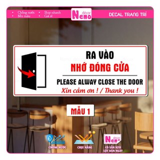 Decal Dán Ra Vào Đóng Cửa, Bảng Nhắc Nhở Ra Vào Nhớ Đóng Cửa, Sticker Trang Trí Dán Cửa Dán Kính, Tường, Gỗ, Chống Nước.