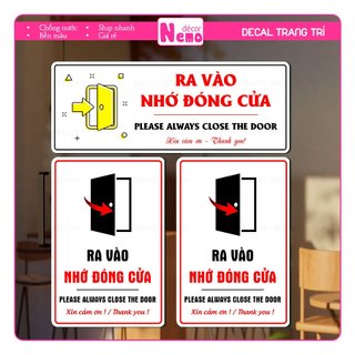 Decal Dán Ra Vào Đóng Cửa, Bảng Nhắc Nhở Ra Vào Nhớ Đóng Cửa, Sticker Trang Trí Dán Cửa Dán Kính, Tường, Gỗ, Chống Nước.