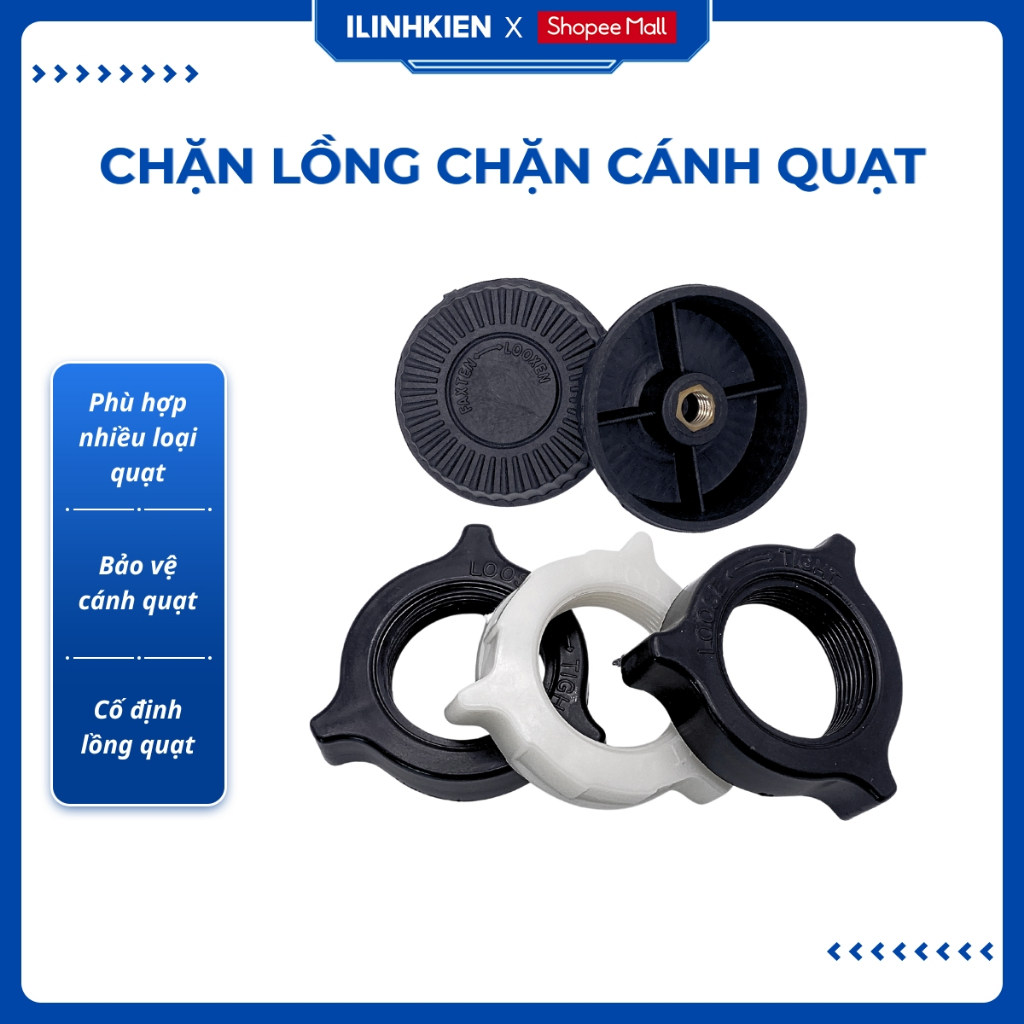 Chặn lồng quạt điện, chặn cánh quạt chất lượng cao ilinhkien