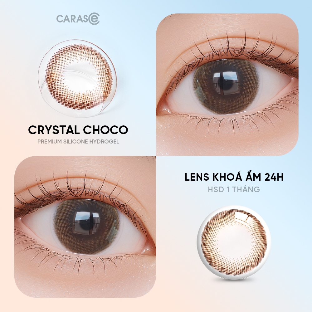 [1 chiếc] Kính áp tròng khoá ẩm 24H 1 Tháng Màu Nâu Trầm CARASE, Lens cận CRYSTAL CHOCO