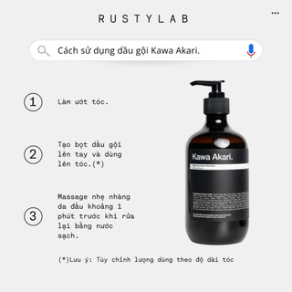 Dầu gội xả Rusty Lab Kawa Akari 300& 500ml | Làm sạch & Bổ sung dưỡng ẩm cho tóc