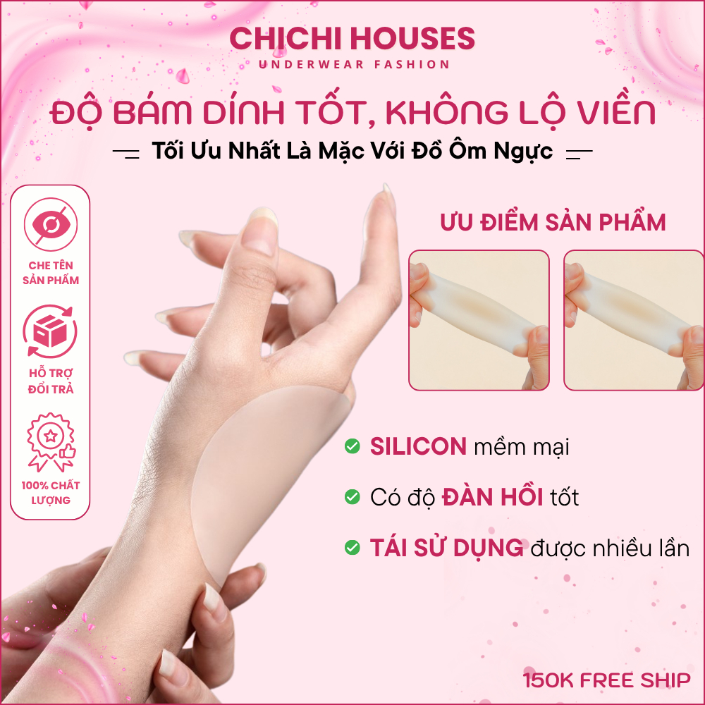 Miếng dán ngực silicon nhiệt tự thân cao cấp siêu mềm sử dụng được nhiều lần CHICHI HOUSES 500