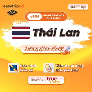 Easytripgo eSIM du lịch quốc tế Thái Lan | 4G/5G tốc độ cao 3-10GB 3-30Ngày không chặn cài đặt nhan