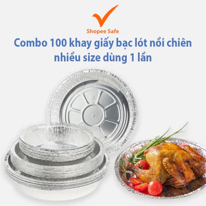 Mua sỉ 100 khay giấy bạc nhôm lót nồi chiên không dầu đựng thực phẩm nhiều size dùng cho lò nướng