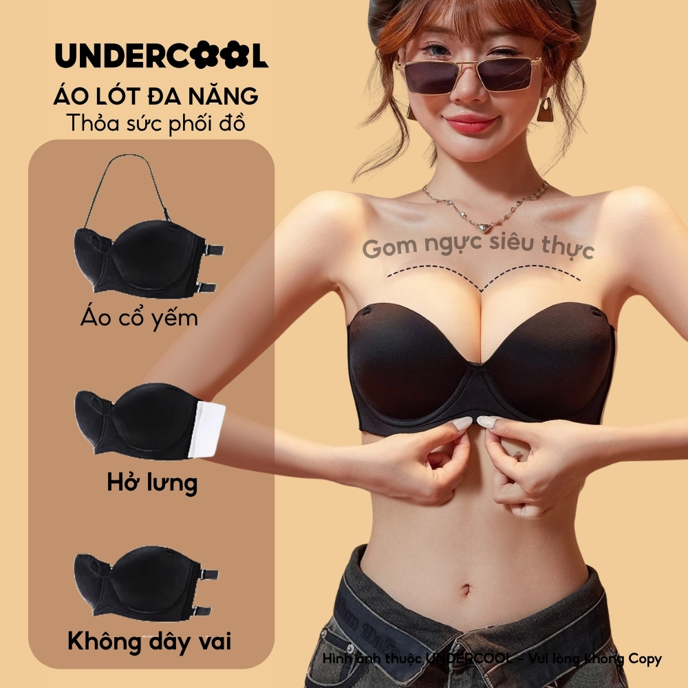 Áo Lót Nữ Su Đúc Cúp Ngang Nâng Ngực - Gom Ngực UNDERCOOL, Không Dây Hở Lưng Tạo Khe Áo Lót Chống Tụt AL79