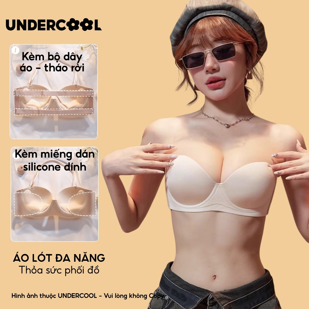 Áo Lót Nữ Su Đúc Cúp Ngang Nâng Ngực - Gom Ngực UNDERCOOL, Không Dây Hở Lưng Tạo Khe Áo Lót Chống Tụt AL79