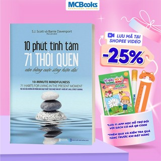 Sách - 10 Phút Tĩnh Tâm - 71 Thói Quen Cân Bằng Cuộc Sống Hiện Đại - BizBooks
