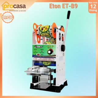 Máy dập ly bằng tay Eton B9 - máy ép miệng cốc tự thu màng - 350ml - 500ml - 700ml
