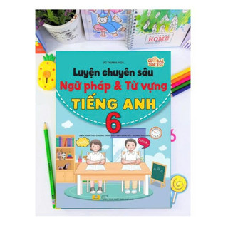 Sách - Luyện Chuyên Sâu Ngữ Pháp Và Từ Vựng Tiếng Anh 6 - Theo chương trình Global Success - ndbooks