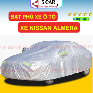 Bạt Phủ Ô Tô Nissan Almer 3 Lớp Chống Xước, Chống Nắng, Chống Mưa Siêu Bền Bảo Vệ Xe Tuyệt Đối