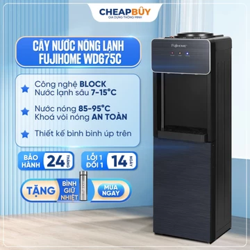 Cây nước nóng lạnh 3 vòi Fujihome WD675C, máy nước uống nóng lạnh sâu Block, khoá vòi nóng tiết kiệm điện an toàn