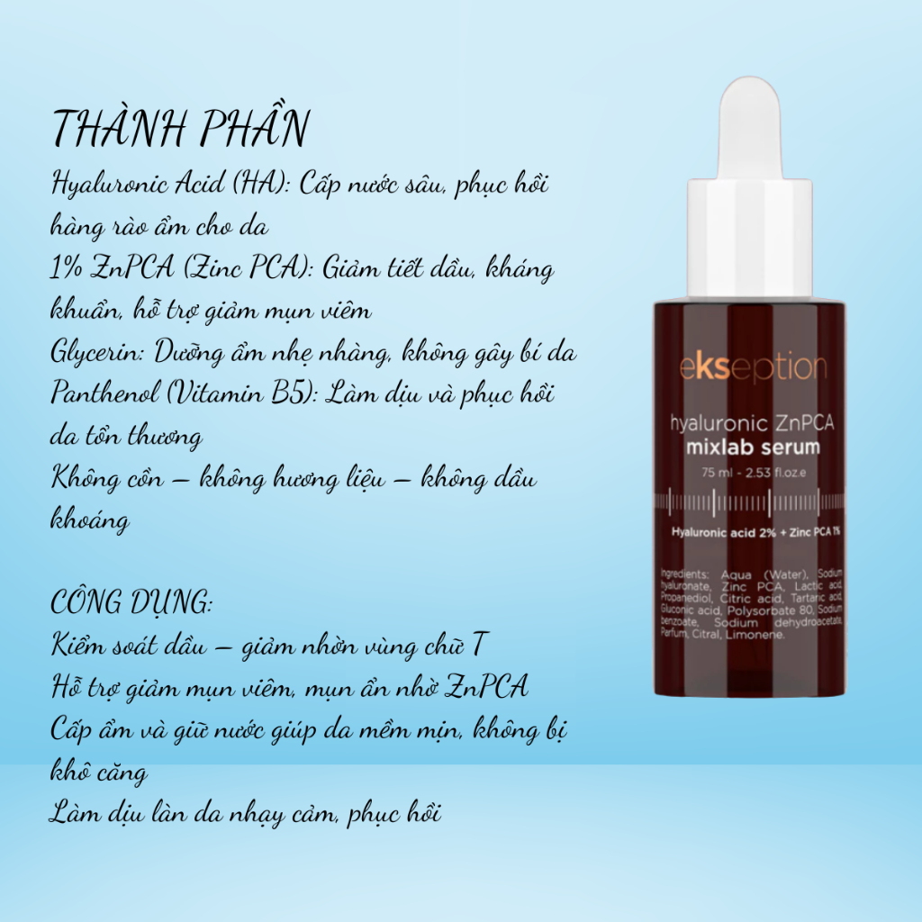[Hàng CTY] Serum Kẽm Hyaluronic + 1% ZnPCA Ekseption Hyaluronic ZnPCA mixlab Serum Kiểm Soát Dầu, Giảm Mụn 75ml
