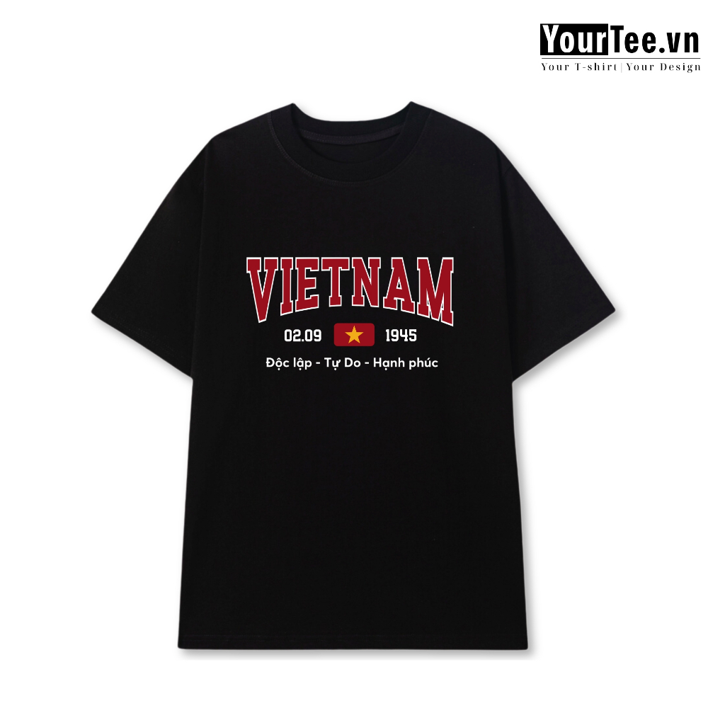 [ÁO THUN VIỆT NAM] Áo Thun Việt Nam ĐỘC LẬP TỰ DO HẠNH PHÚC Chất Liệu Cotton 100% Siêu Đẹp