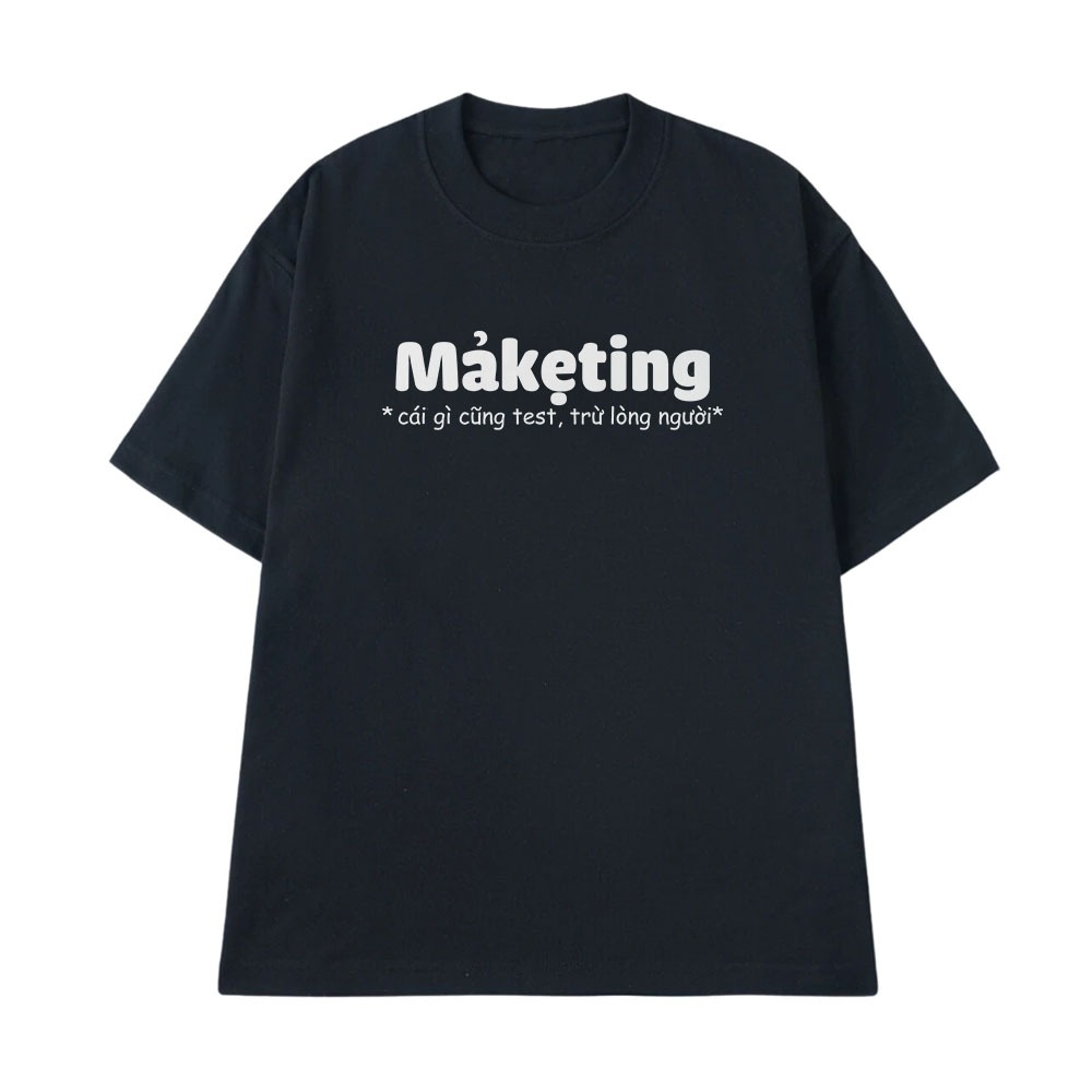 Áo In Chữ Hài Hước Có Công Chạy Ads Có Ngày Ra Đơn Marketing Câu Nói Text Hài Ngành Nghề Công Việc Form Rộng Cotton