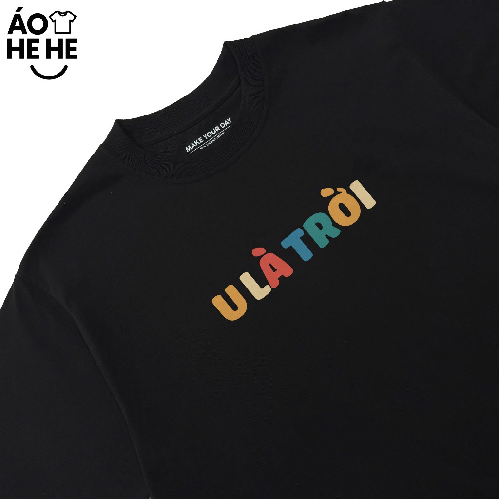 Ao Thun In Chữ Hài Hước U Là Trời Câu Nói Text Vui Nhộn Meme Form Rộng Nam Nữ Cotton 250gsm In Theo Yêu Cầu