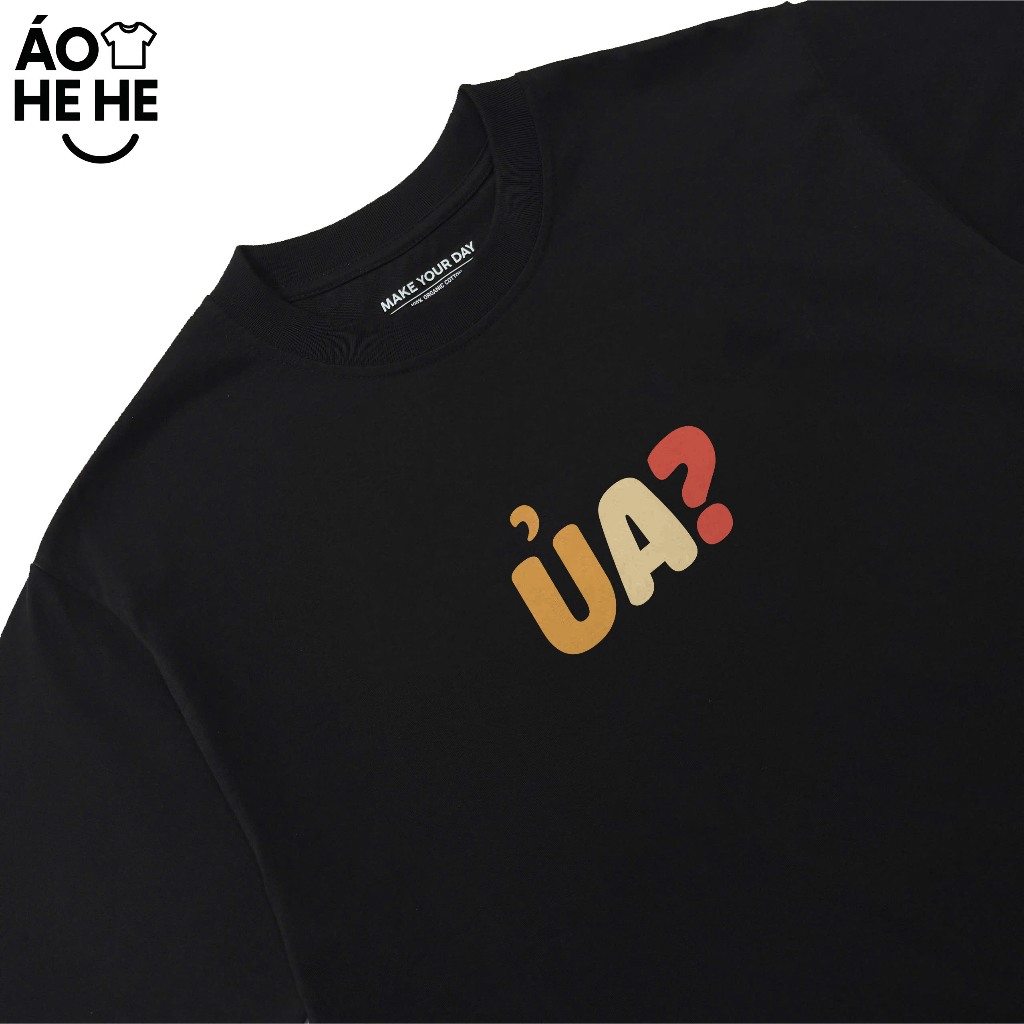 Áo Thun In Chữ Hài Hước Ủa Câu Nói Text Hài Vui Nhộn Meme Dành Tặng Bạn Bè Form Rộng Cotton 250gsm
