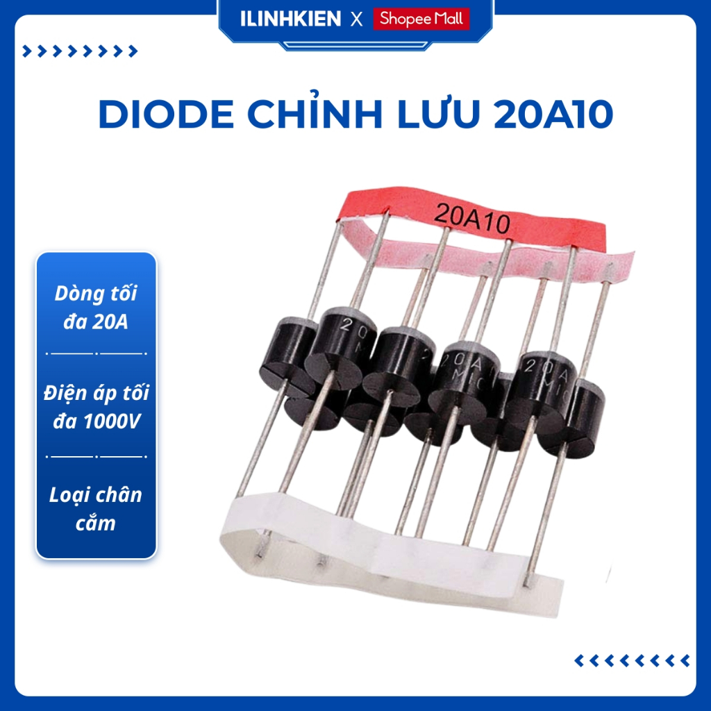 20A10 Diode chỉnh lưu 20A 1000V đảm bảo chất lượng ilinhkien