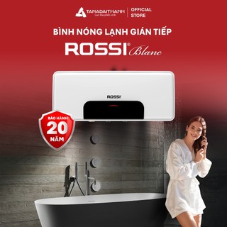 [GIAO LẮP TQ] Bình nóng lạnh gián tiếp Rossi Blanc Ngang (15/20/30 Lít) - Chính hãng, Bảo hành ruột 20 năm