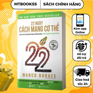 Sách - 22 Ngày Cách Mạng Cơ Thể: Thực Dưỡng Cải Thiện Vóc Dáng, Sửa Đổi Thói Quen, Thay Đổi Cuộc Đời