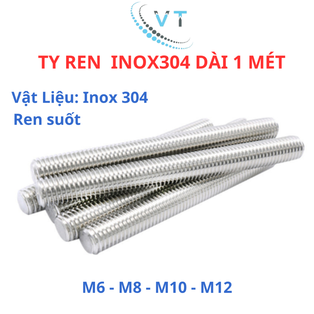 Cây ty ren INOX 304 M6 - M8 - M10 - M12 dài 1 mét