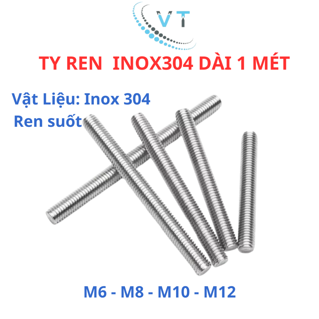 Cây ty ren INOX 304 M6 - M8 - M10 - M12 dài 1 mét