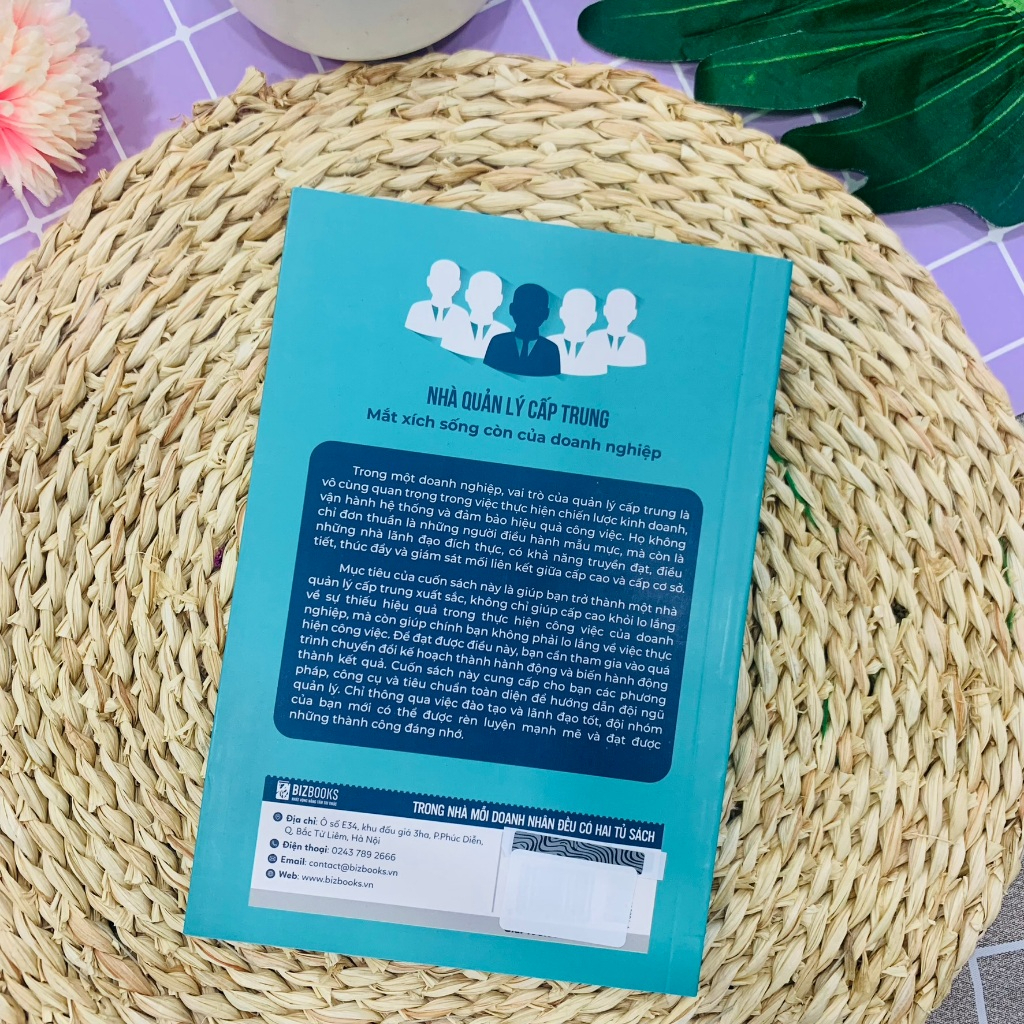 Sách - Nhà Quản Lý Cấp Trung: Mắt Xích Sống Còn Của Doanh Nghiệp - Bizbooks