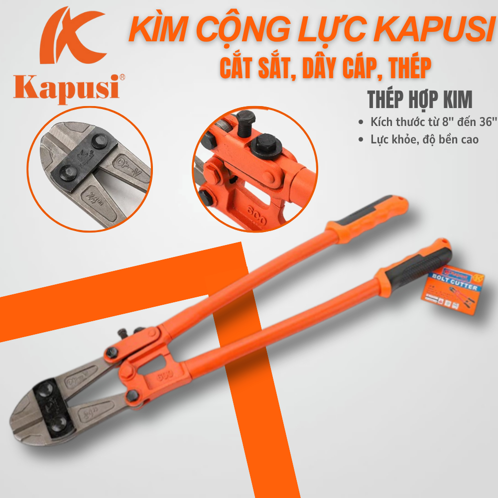 Kìm Cộng Lực Kapusi - Cắt Sắt, Dây Cáp, Thép (Kích Thước: 8''/14''/24''/30''/36'')