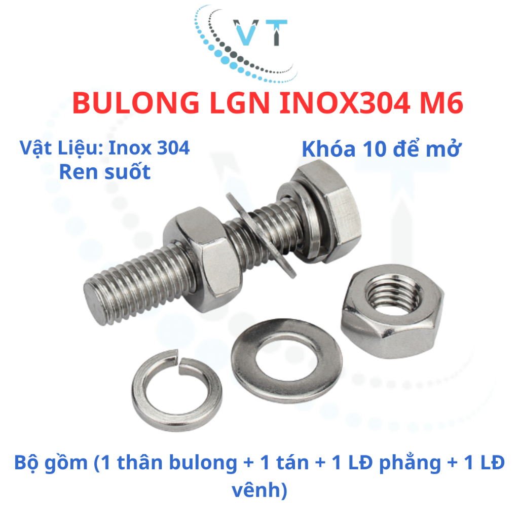 Bulong LGN inox304 M6 (vặn cờ lê 10) dài 10mm - 60mm. 1 bộ( 1 bulong + 1 tán+ 1LĐ phẳng + 1 LĐ vênh)