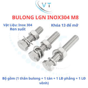 Bulong LGN inox304 M8 (vặn cờ lê 13) dài 10mm - 150mm. Combo 4 Món (Bulong + Tán + 2 Long Đền) Chống Gỉ Sét