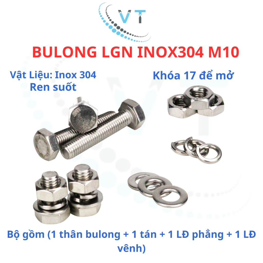 Bulong LGN inox304 M10 (vặn cờ lê 17) chống gỉ set dài 20mm - 100mm. 1 bộ (1 bulong + 1 tán+ 1LĐ phẳng+1 LĐ vênh)