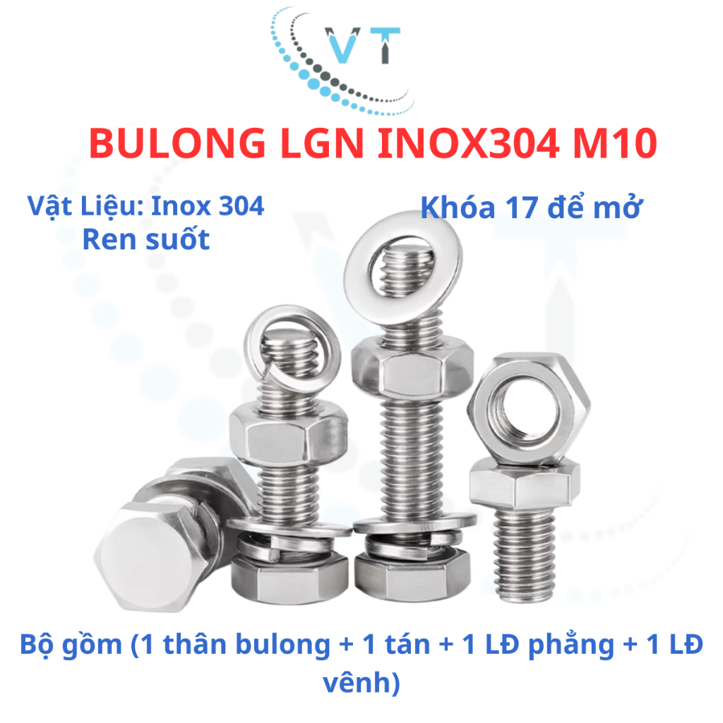 Bulong LGN inox304 M10 (vặn cờ lê 17) chống gỉ set dài 20mm - 100mm. 1 bộ (1 bulong + 1 tán+ 1LĐ phẳng+1 LĐ vênh)