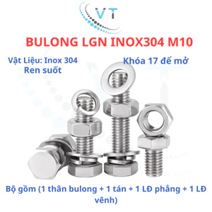Bulong LGN inox304 M10 (vặn cờ lê 17) chống gỉ set dài 20mm - 100mm. 1 bộ (1 bulong + 1 tán+ 1LĐ phẳng+1 LĐ vênh)