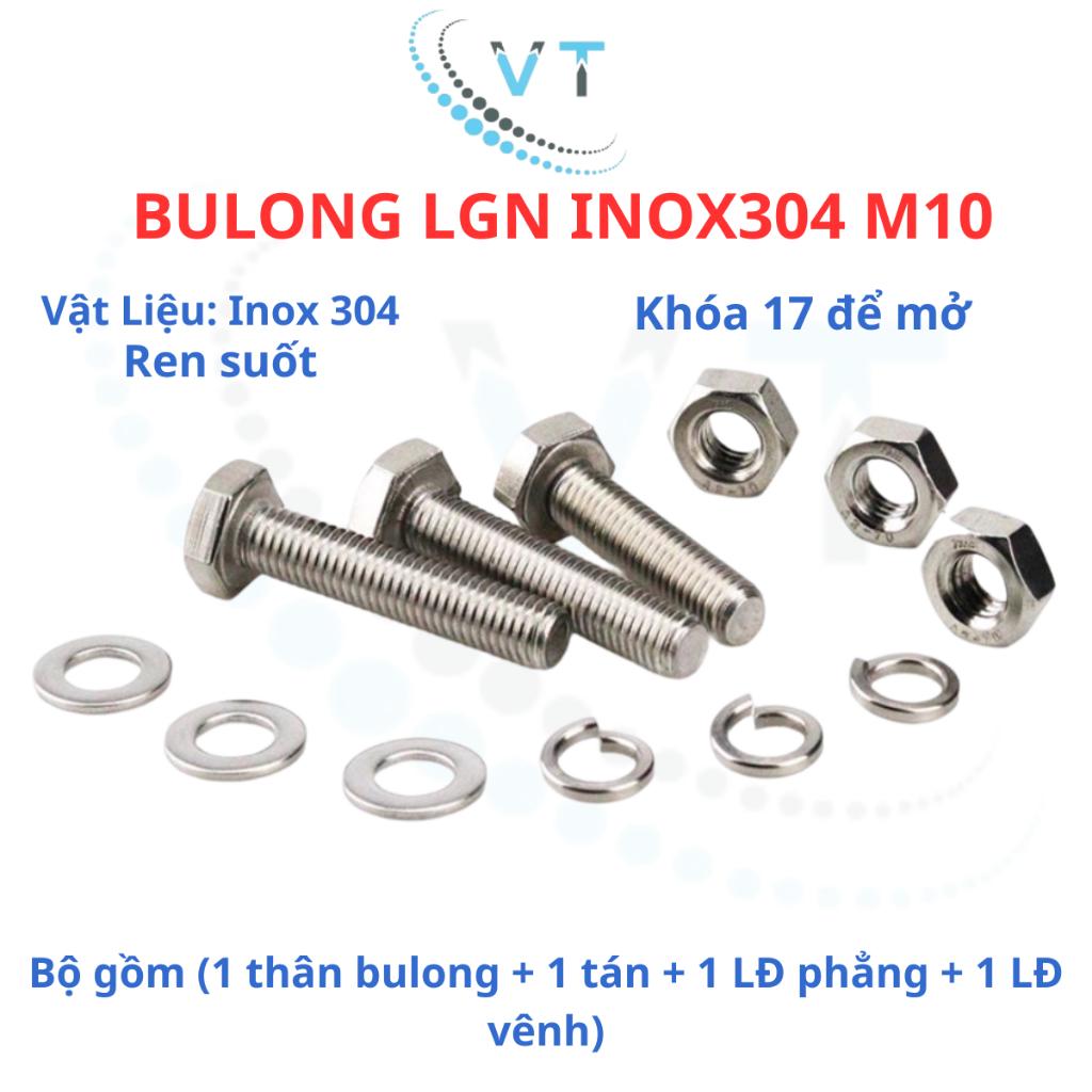 Bulong LGN inox304 M10 (vặn cờ lê 17) chống gỉ set dài 20mm - 100mm. 1 bộ (1 bulong + 1 tán+ 1LĐ phẳng+1 LĐ vênh)