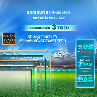 [Khung 65 inch] Khung Tranh Samsung Tivi 65 Inch VG-SCFA65TKBRU