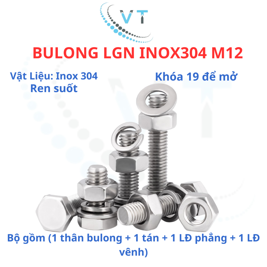Bulong LGN inox304 M12 (vặn cờ lê 19) dài 20mm - 200mm. 1 bộ ( 1 bulong + 1 tán+ 1LĐ phẳng + 1 LĐ vênh)