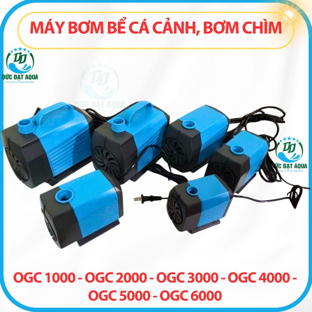 Máy bơm bể cá OGC 1000 - OGC 2000 - OGC 3000 - OGC 4000 - OGC 5000 - OGC 6000 bơm chìm 3