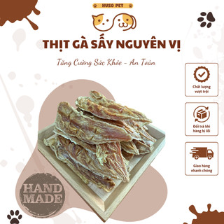 Ức Gà Sấy Khô Cho Chó Mèo Snack Dinh Dưỡng Cho Thú Cưng - Husopet