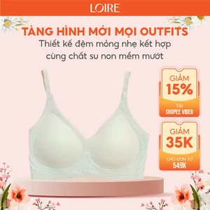 Áo Lót Không Gọng Đệm Mỏng Su Đúc Mát Lạnh Loirechic BRDE155