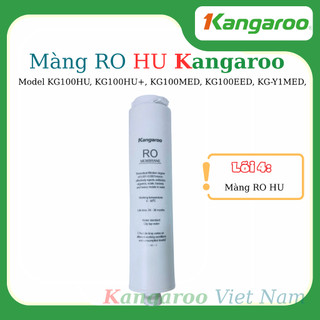Màng RO Membrane KANGAROO Dòng Đúc Cắm Nhanh HU Model KG100HU, KG100HU+, KG100MED, KG100EED, KG-Y1MED,