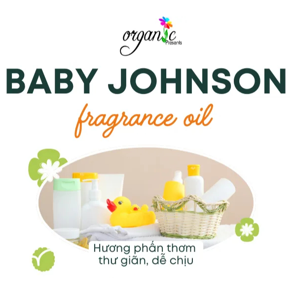 HƯƠNG BABY JOHNSON (FRAGRANCE OIL)
