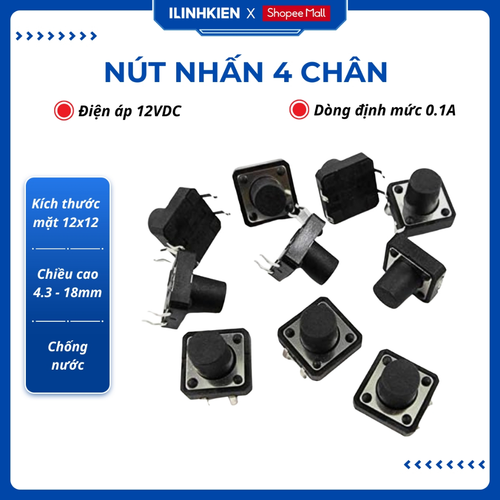 Nút nhấn 4 chân 12x12mm DIP chống nước chất lượng cao ilinhkien.