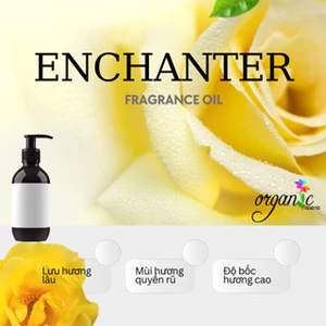 HƯƠNG ENCHANTER (FRAGRANCE OIL) 50mL 100mL