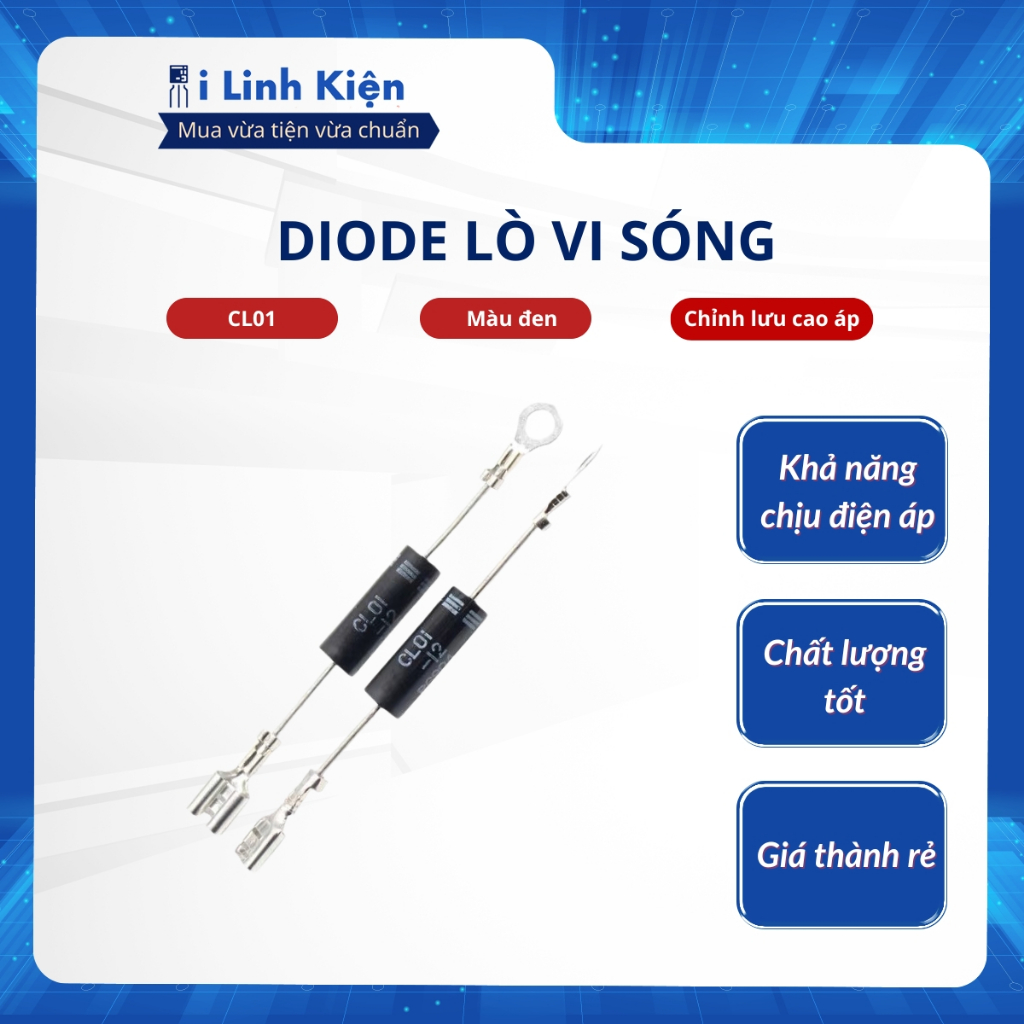 Diode lò vi sóng CL01 chất lượng tốt. | Shopee Việt Nam