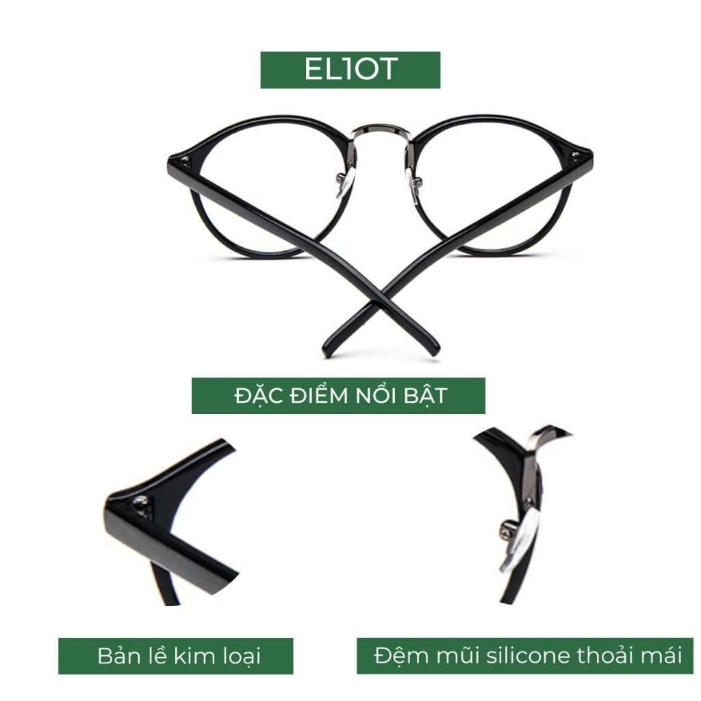Gọng kính cận tròn ELIOT Eyewear Frame Glasses mắt chống ánh sáng xanh phù hợp nam nữ kiểu dáng thời trang