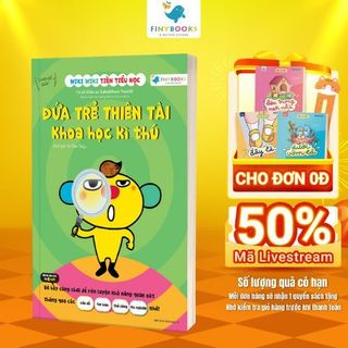 Sách - Đứa Trẻ Thiên Tài Khoa Học Kỳ Thú - Finybooks